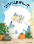 CLEARANCE: Tumblweeds from the Southwest - Pat Stark, Gail Stricklin, and Mary Darrow