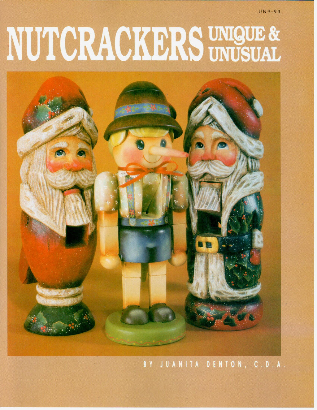 CLEARANCE: Nutcrackers Unique and Unusual - Juanita Denton