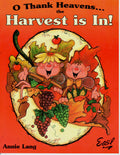 O Thank Heavens the Harvest is In - Annie Lang - OOP