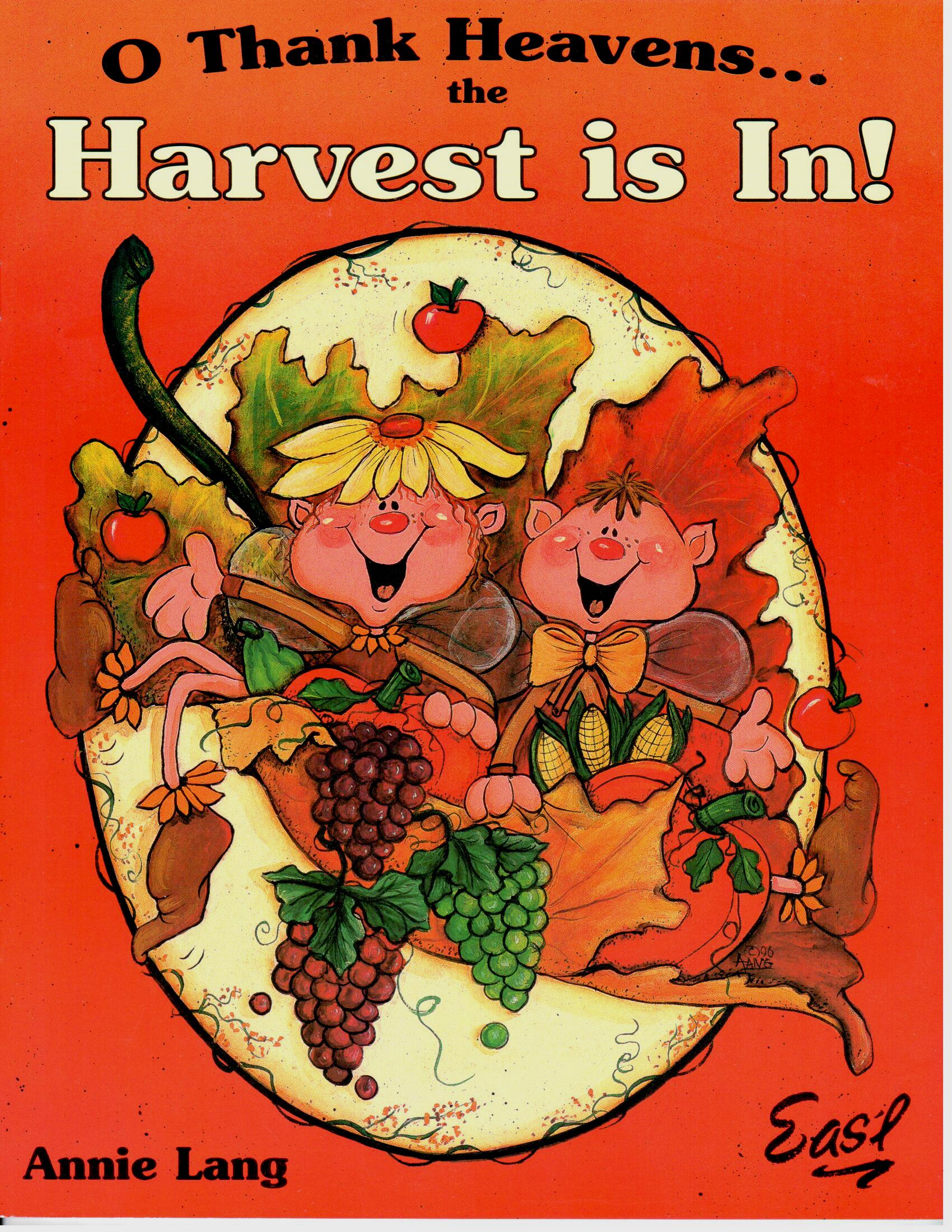 O Thank Heavens the Harvest is In - Annie Lang - OOP