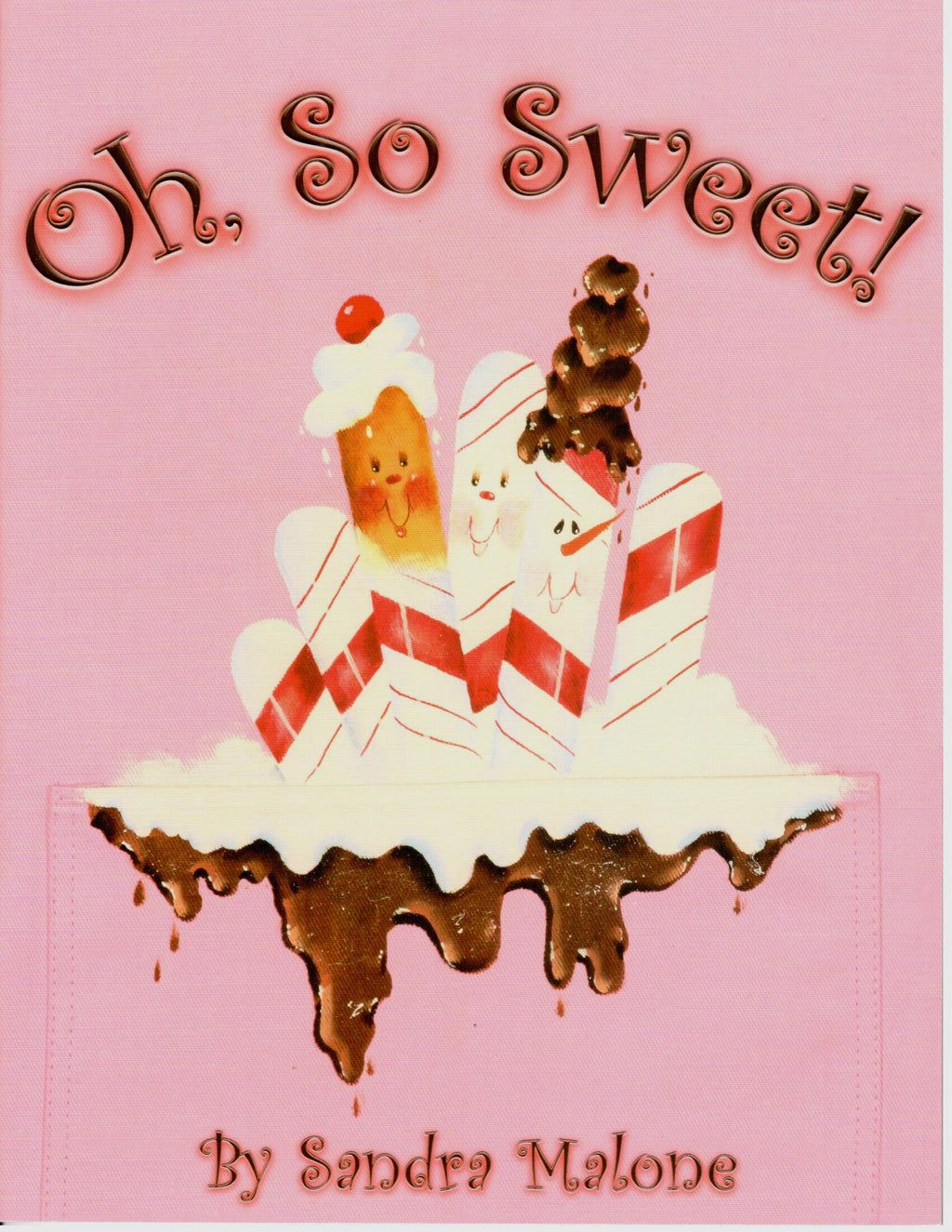 Oh So Sweet Vol. 1 - Sandra Malone
