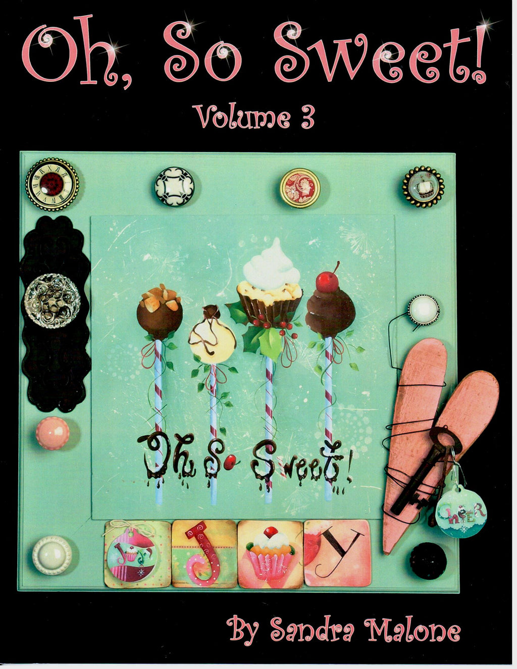 Oh So Sweet Vol. 3 - Sandra Malone