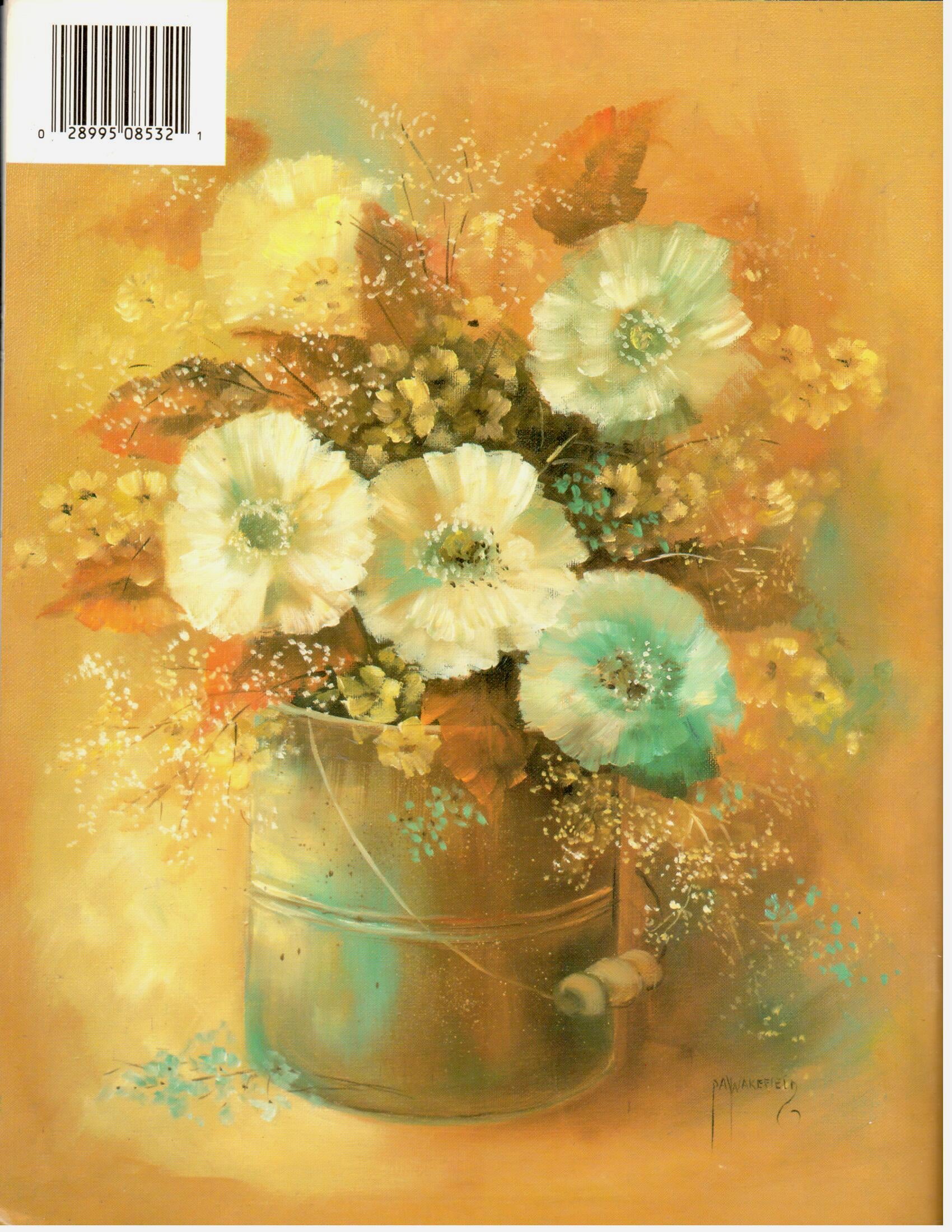 Paint A Garden Bouquet - Pat Wakefield - OOP