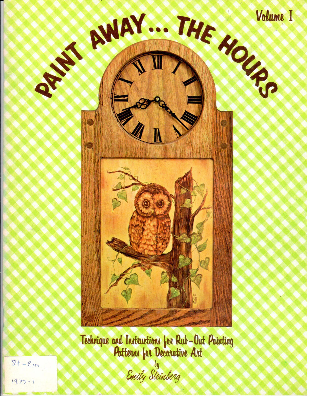 CLEARANCE: Paint Away... The Hours Volume I - Emily Steinberg