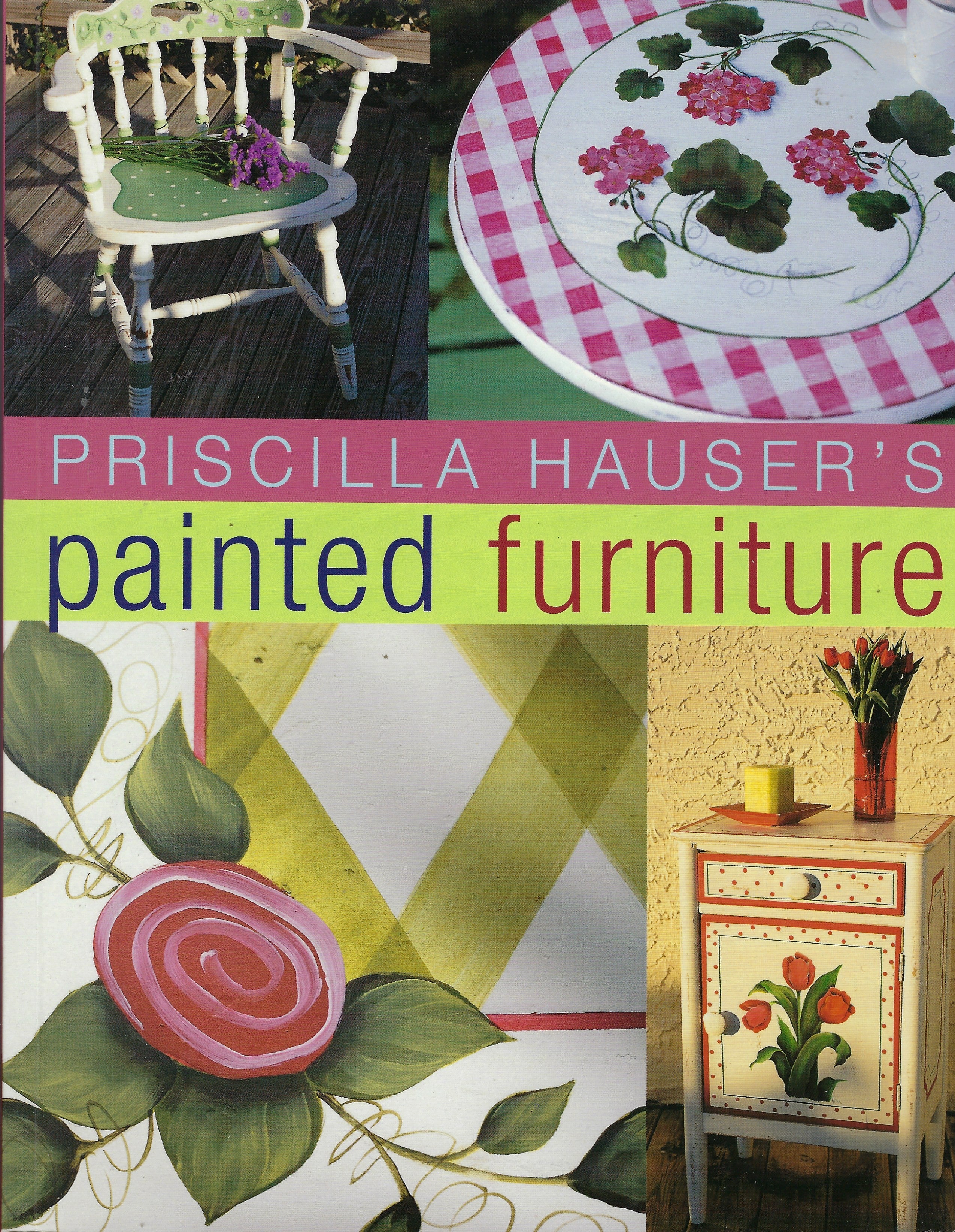 Priscilla Hauser's Painted Furniture - Priscilla Hauser