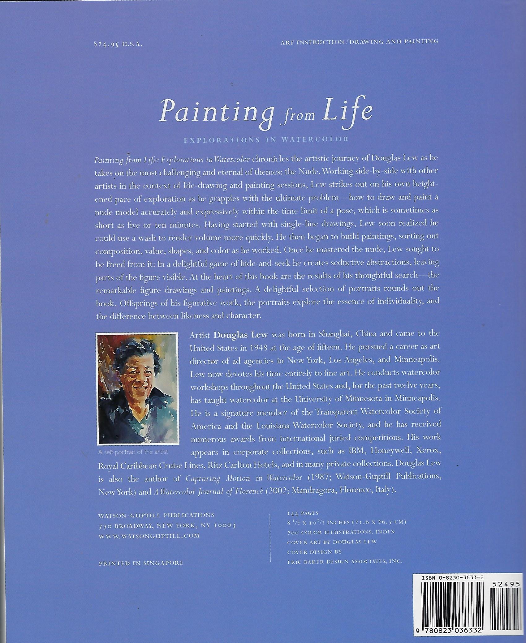 Painting From Life Explorations in Watercolor - Douglas Lew