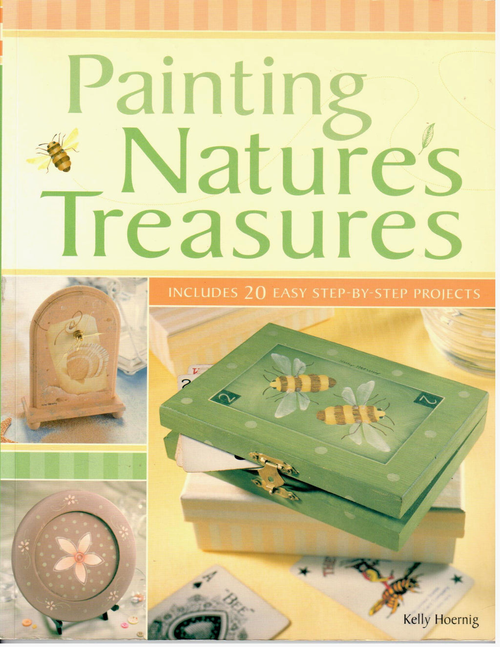 Painting Nature's Treasures - Kelly Hoernig
