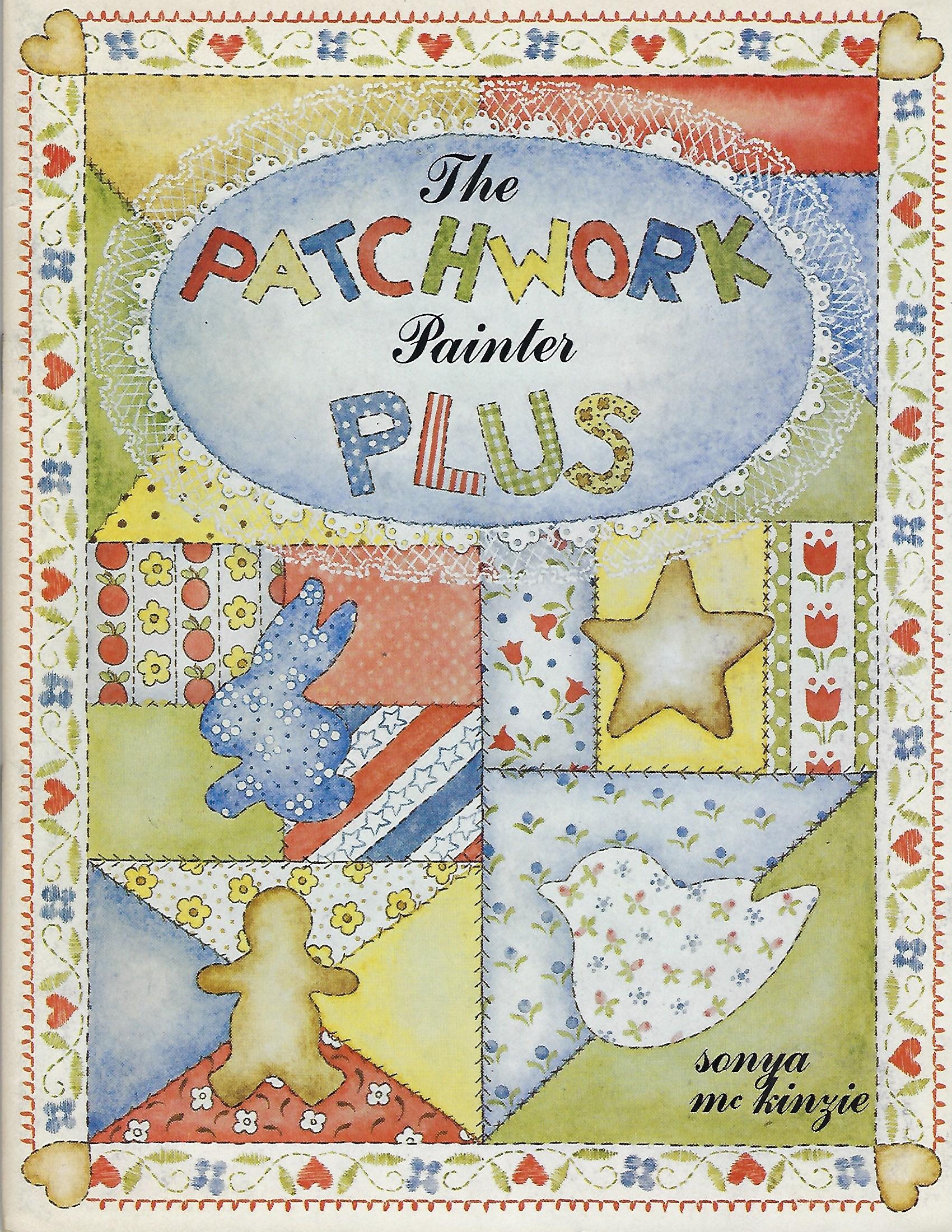 CLEARANCE: The Patchwork Painter Plus - Sonya McKinzie