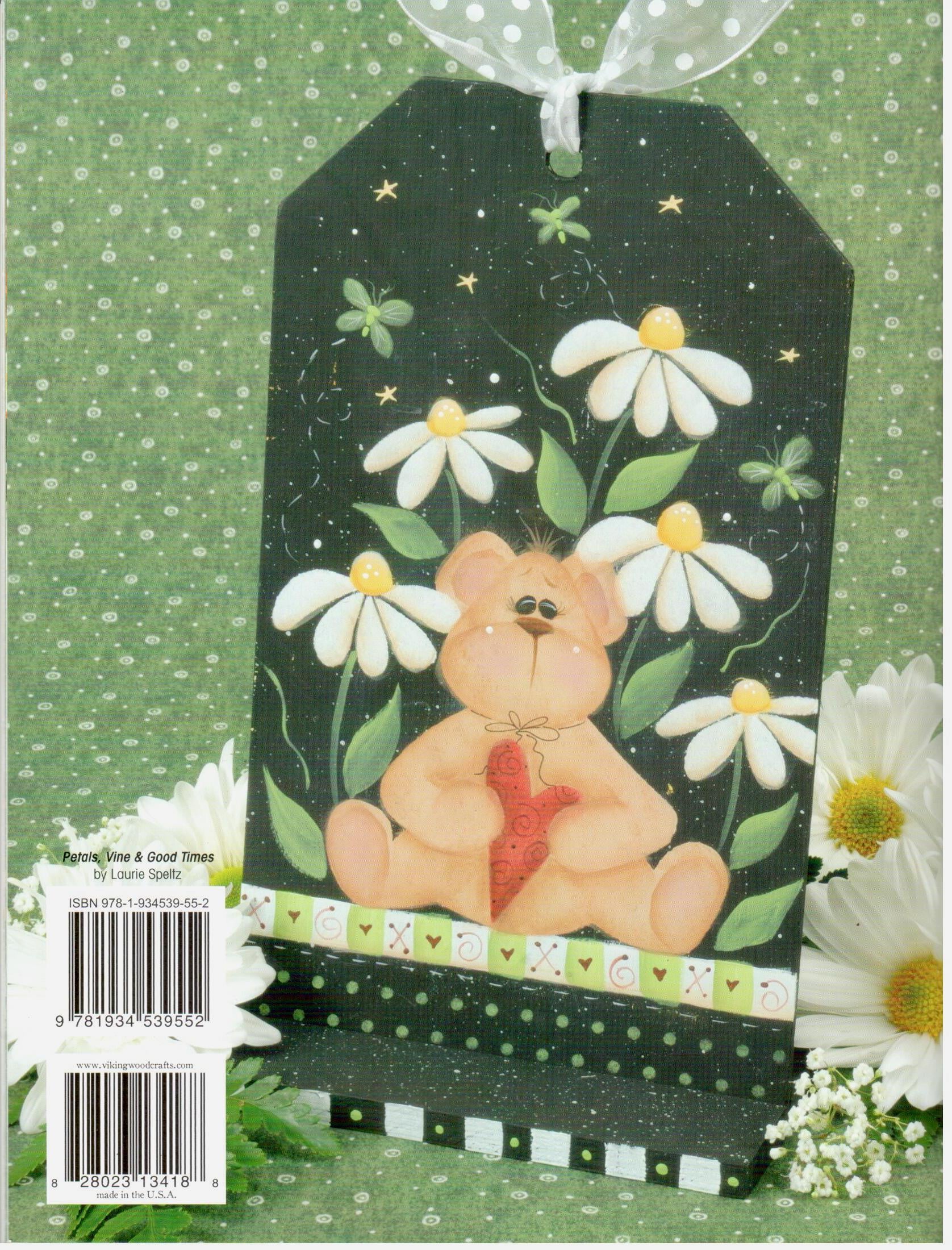 Petals, Vines and Good Times - Laurie Speltz