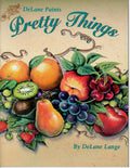 DeLane Paints Pretty Things - Delane Lange - OOP