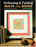 CLEARANCE: Embossing & Painting Quilts of the States - Diane Capuccia
