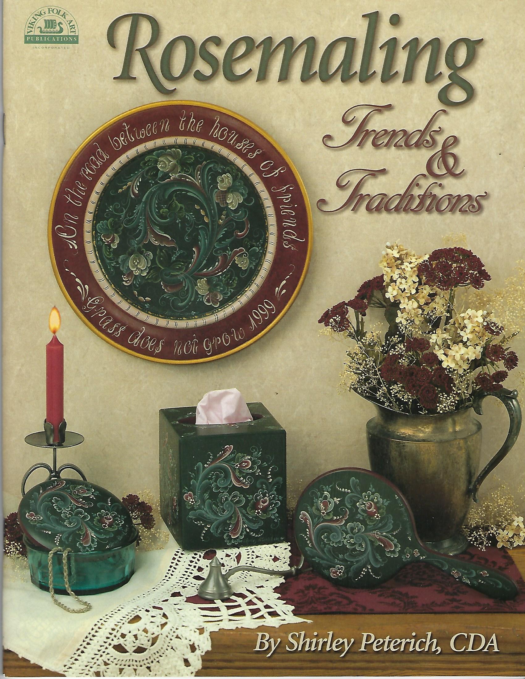Rosemaling Trends & Traditions - Shirley Peterich - OOP