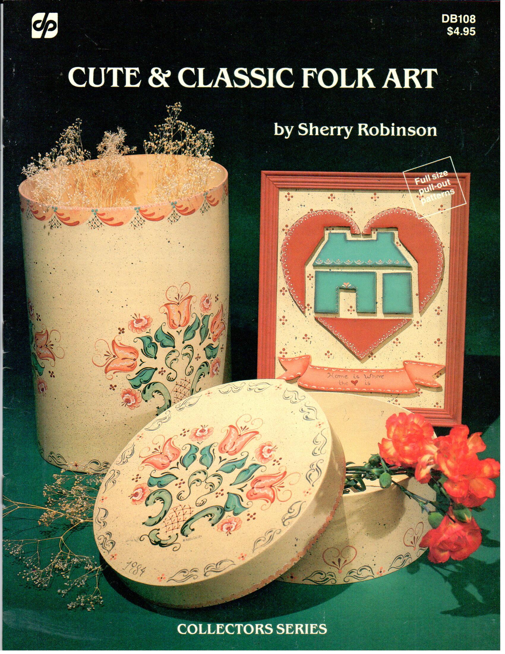 CLEARANCE: Cute & Classic Folk Art - Sherry Robinson