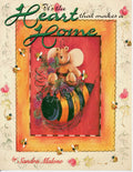 CLEARANCE: It's the Heart that makes a Home - Sandra Malone