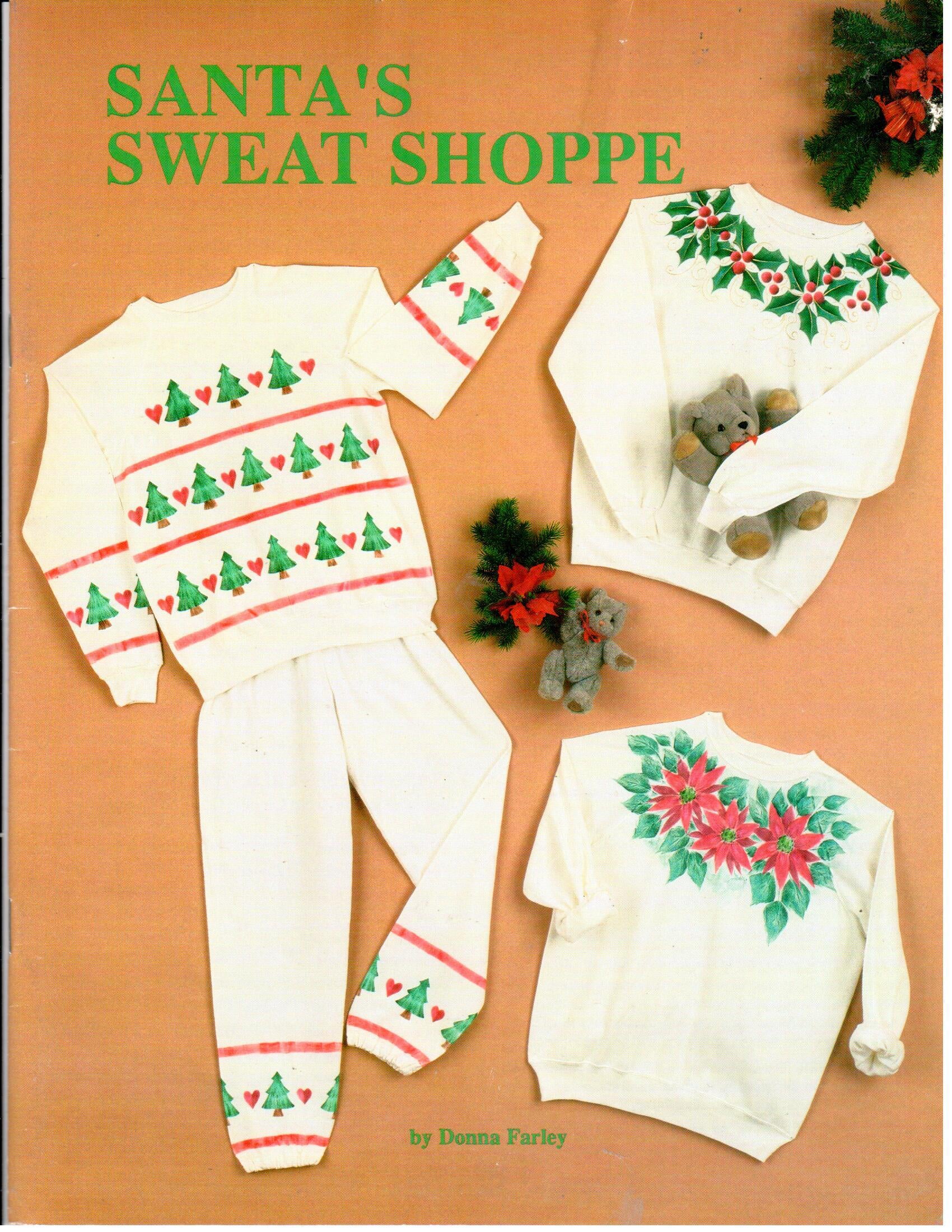 CLEARANCE: Santa's Sweat Shoppe - Donna Farley