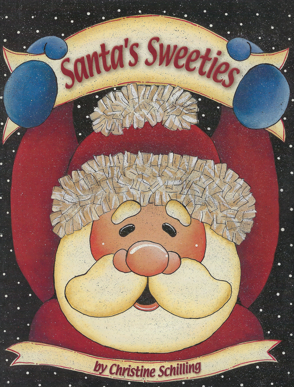 Santa's Sweeties - Christine Schilling - OOP