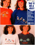 CLEARANCE: Say It On A Shirt - Iron-On Transfers - Winni Miller and Barbara Finwall