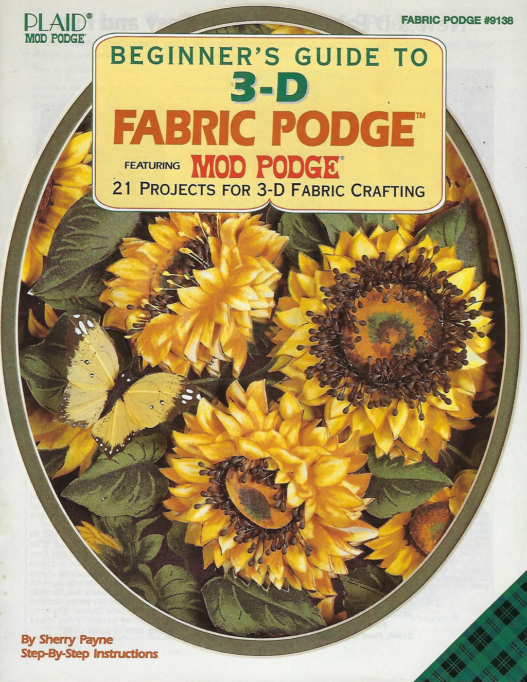 Beginner's Guide to 3-D Fabric Podge - Sherry Payne