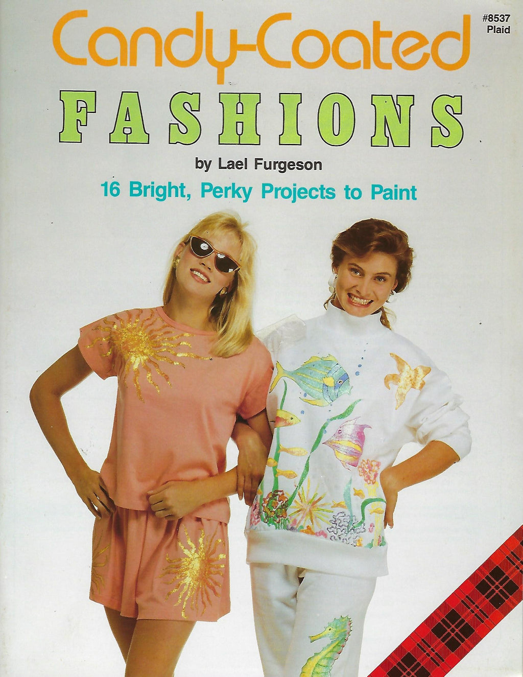 Candy-Coated Fashions - Lael C. Furgeson