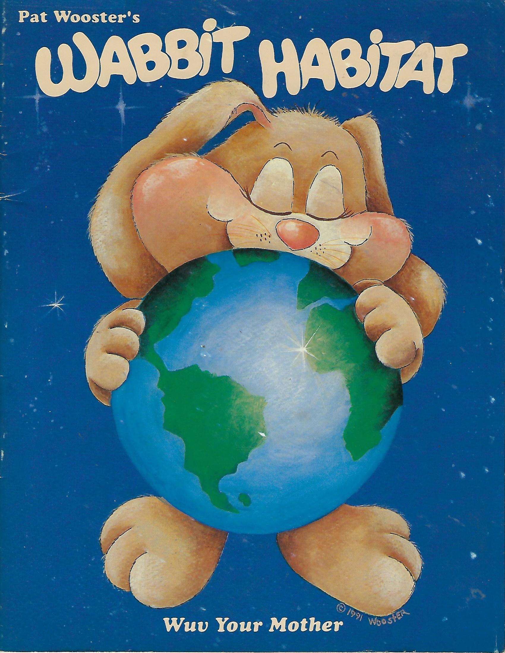 CLEARANCE: Wabbit Habitat - Wuv Your Mother - Pat Wooster