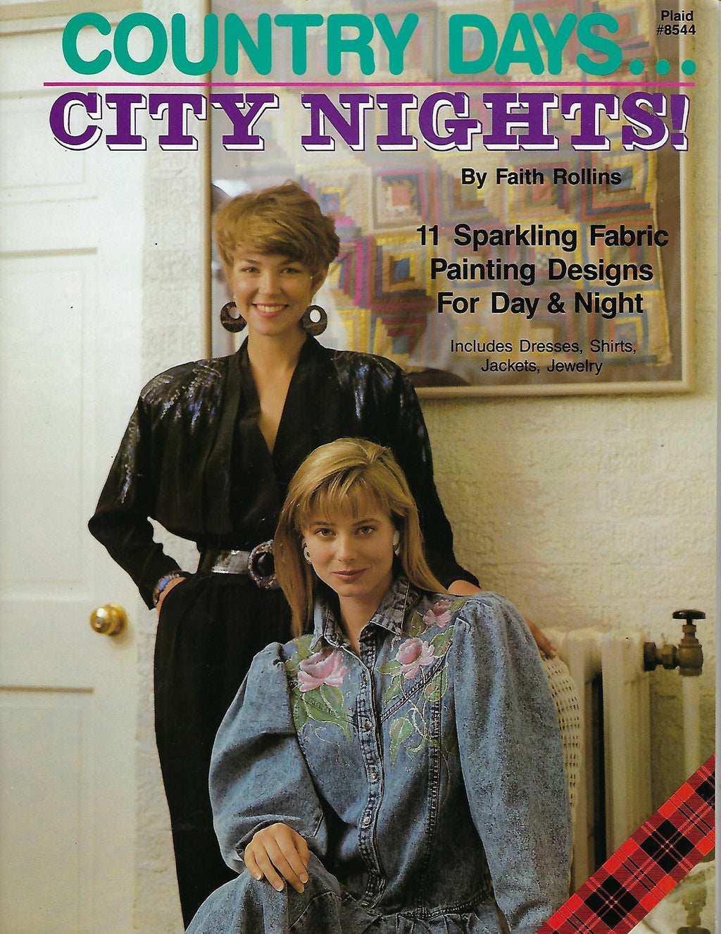 Country Days... City Nights! - Faith Rollins