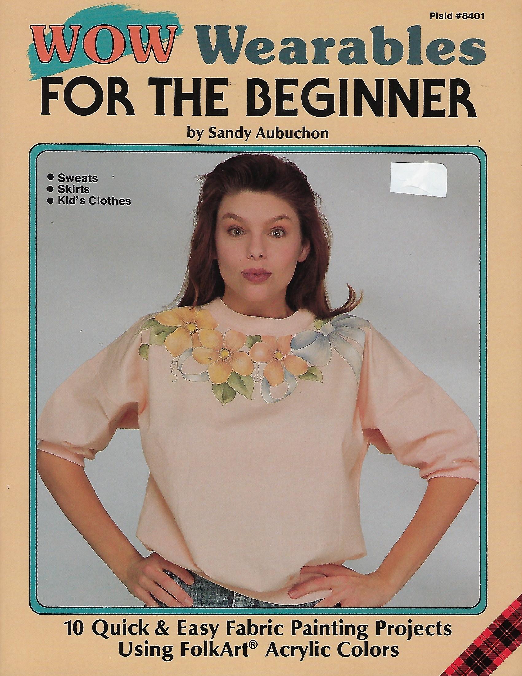 Wow Wearables for the Beginner - Sandy Aubuchon