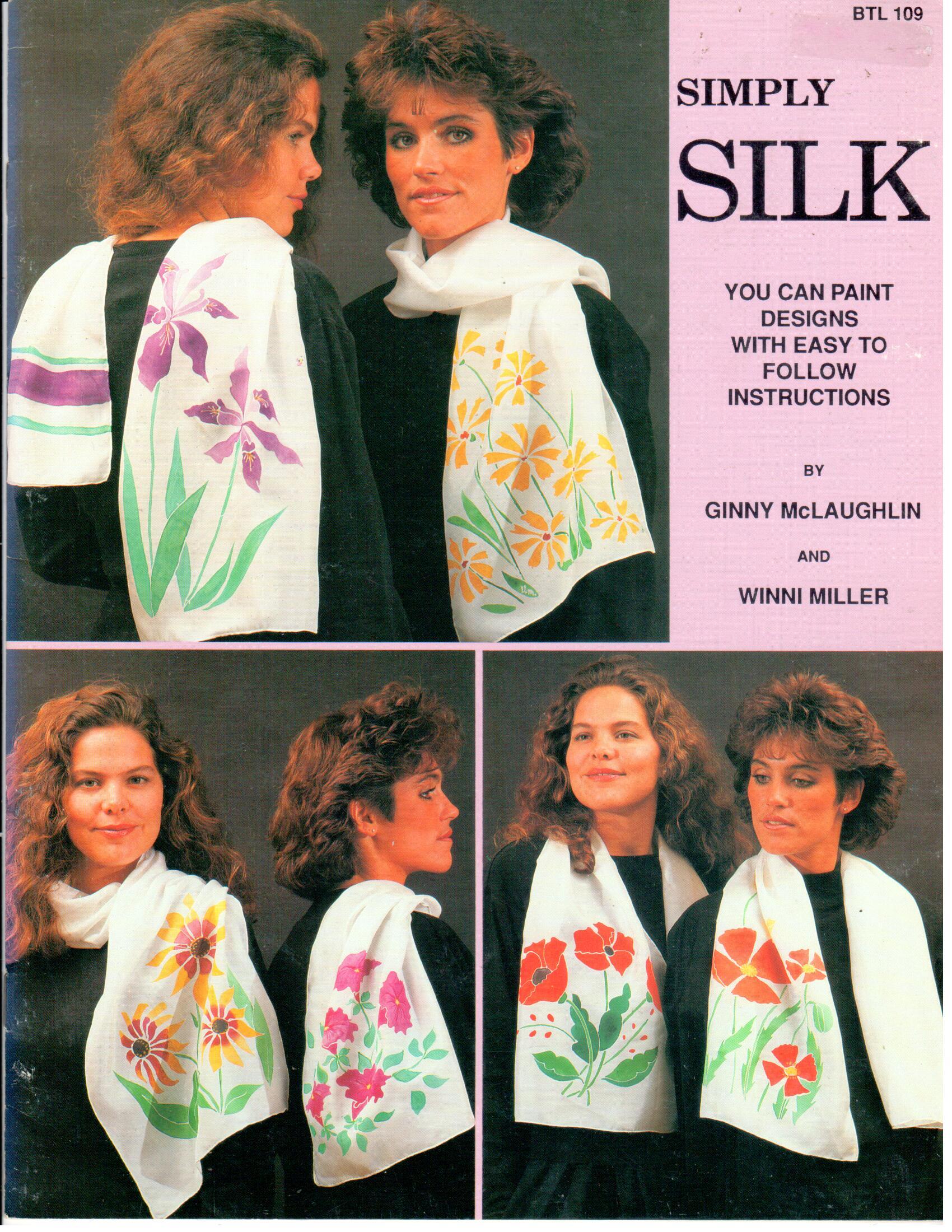 CLEARANCE: Simply Silk - Ginny McLaughlin and Winni Miller