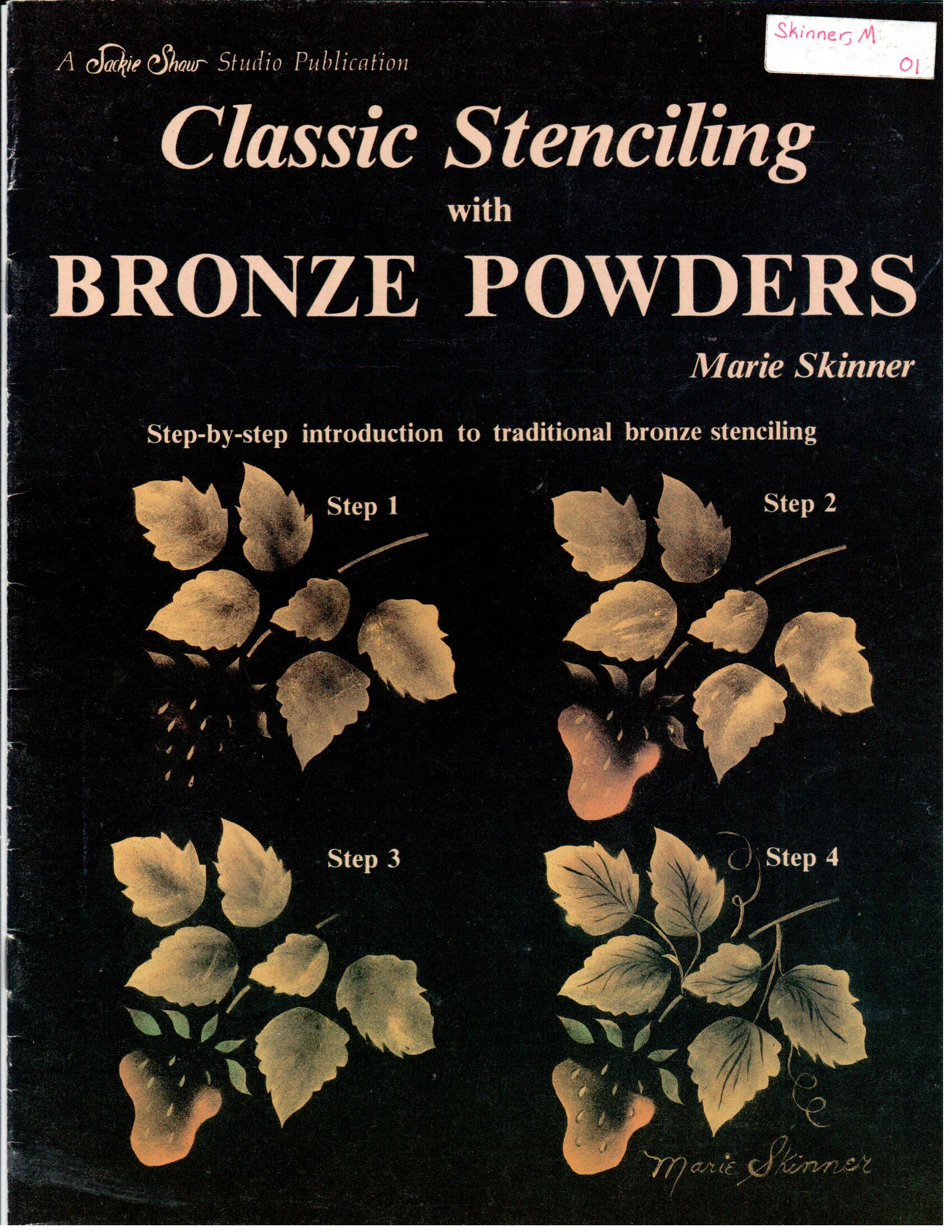 CLEARANCE: Classic Stenciling with Bronze Powders - Marie Skinner