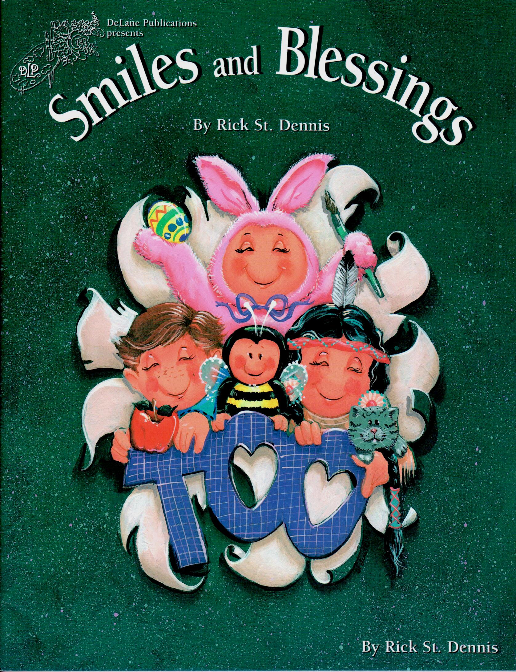 Smiles and Blessings Too - Rick St. Dennis - OOP