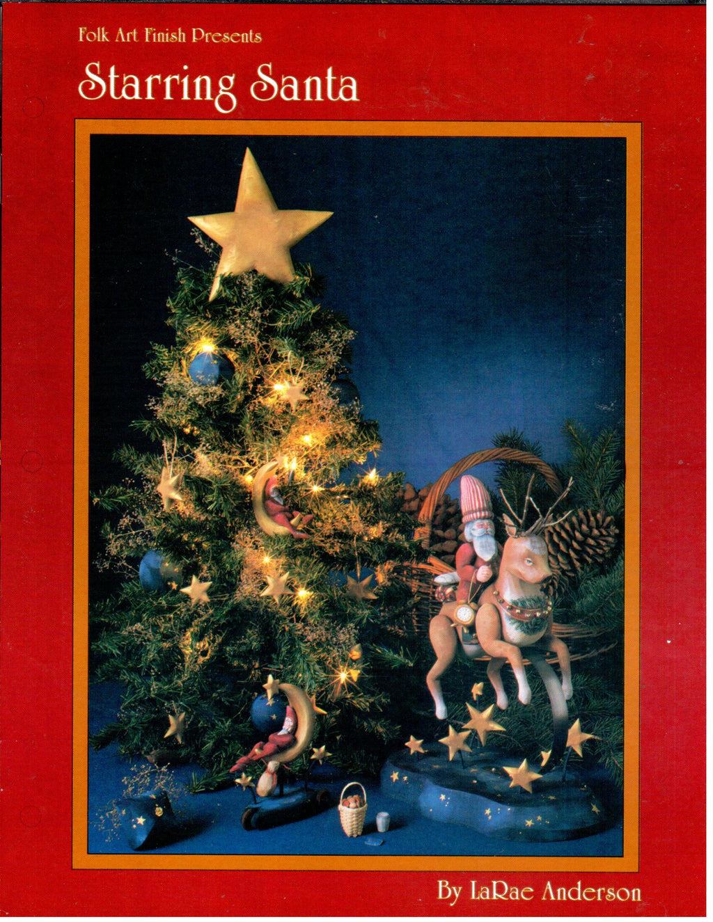 Starring Santa - LaRae Anderson