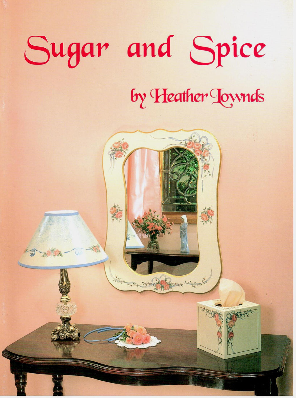 Sugar and Spice - Heather Lownds - OOP