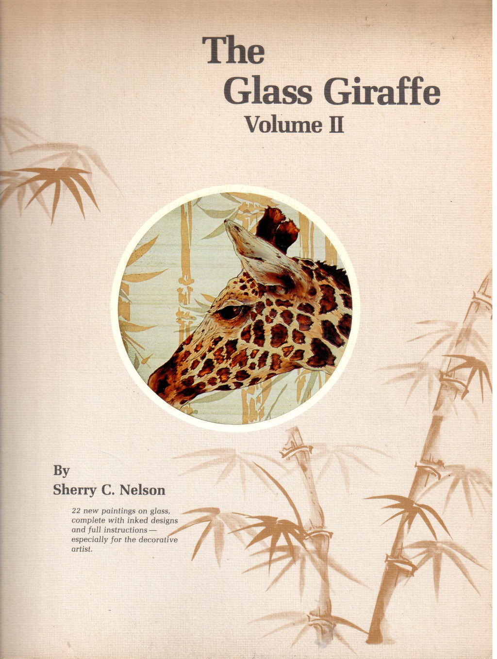 CLEARANCE: The Glass Giraffe Volume II - Sherry C. Nelson
