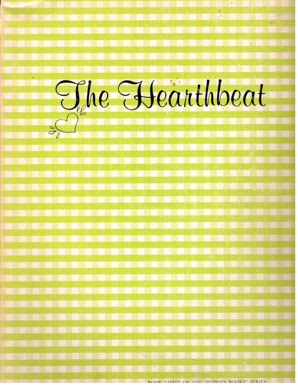 CLEARANCE: The Hearthbeat - Book 3 "Puddin Books" Series - Hal and Jean Wortham