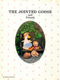 CLEARANCE: The Jointed Goose and Friends - Delores Stewart