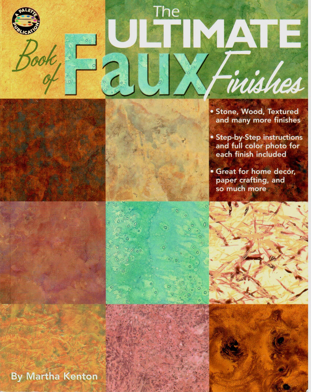 CLEARANCE: The Ultimate Book of Faux Finishes - Martha Kenton