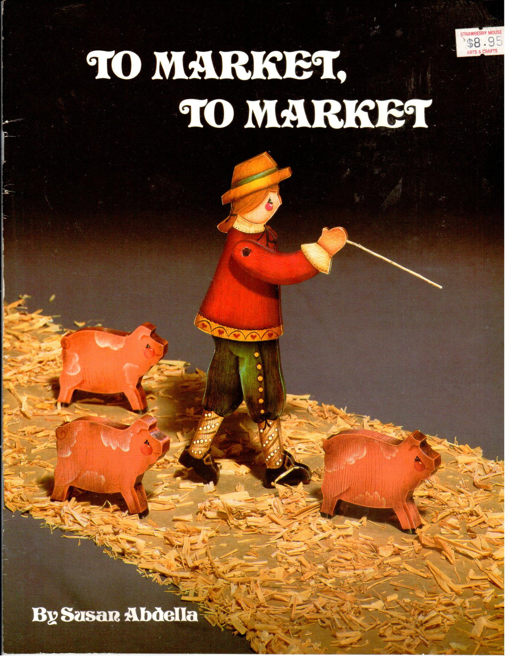 CLEARANCE: To Market, To Market - Susan Abdella