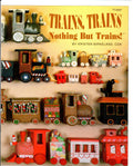 CLEARANCE: Trains, Trains Nothing But Trains! - Kristen Birkeland