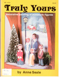 CLEARANCE: Truly Yours Decorative Painting of Miniature Figures - Anne Seale