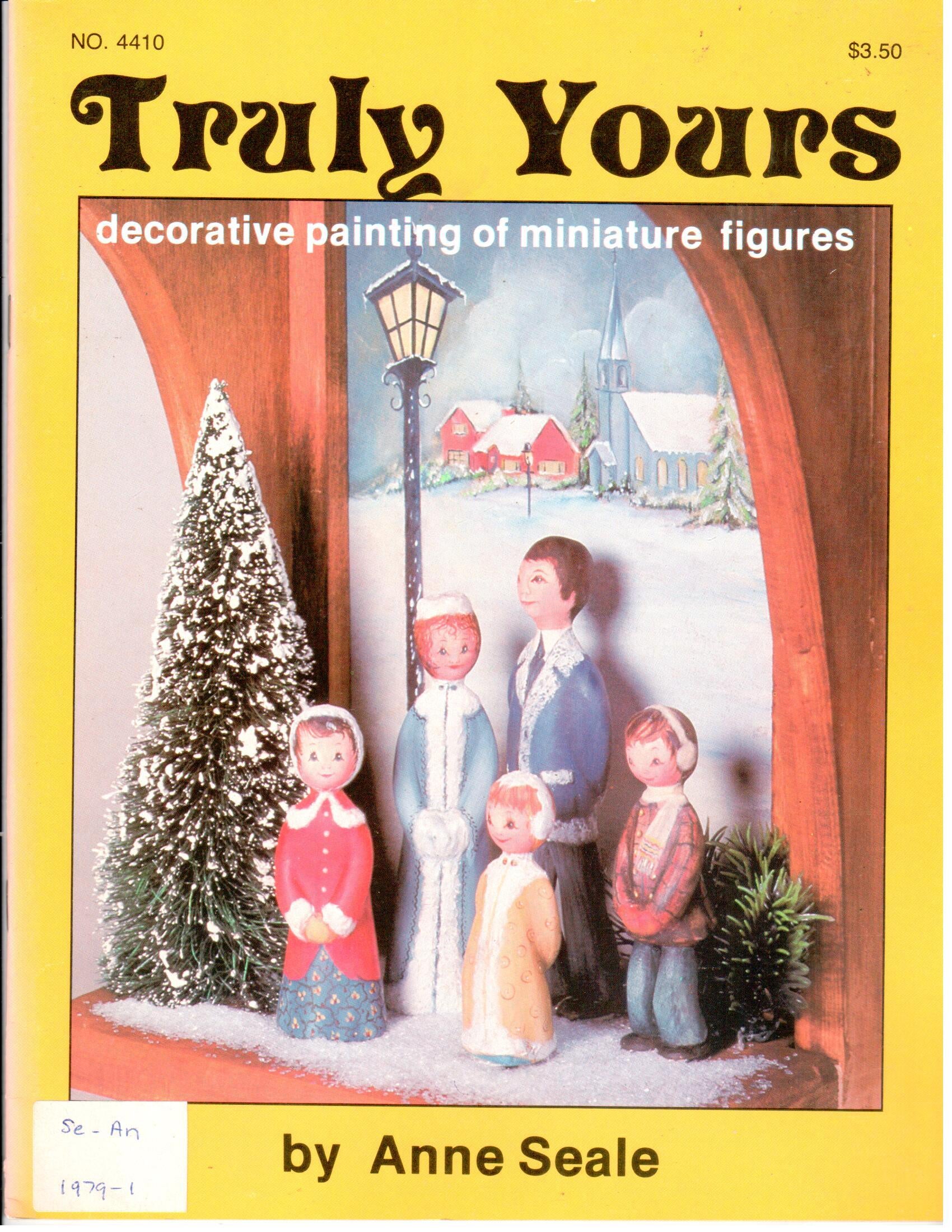 CLEARANCE: Truly Yours Decorative Painting of Miniature Figures - Anne Seale