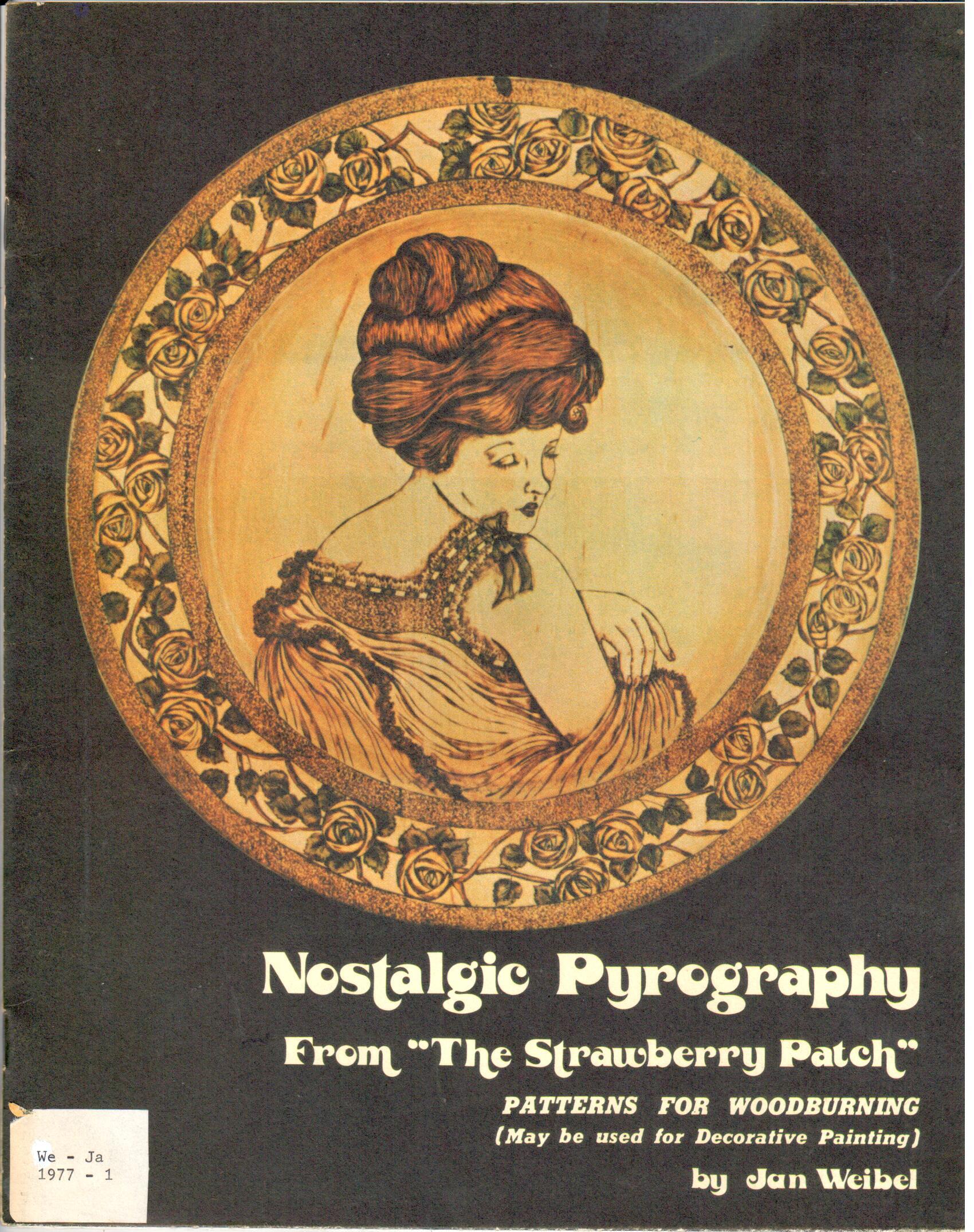 CLEARANCE: Nostalgic Pyrography - Jan Weibel