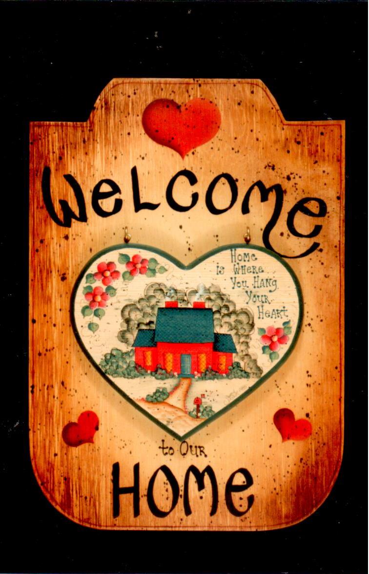 Welcome Board Home Is Where You Hang Your Heart - Sharon Saylor