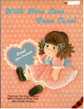 CLEARANCE: With More Love... From Carol - Carol Johns Boatright