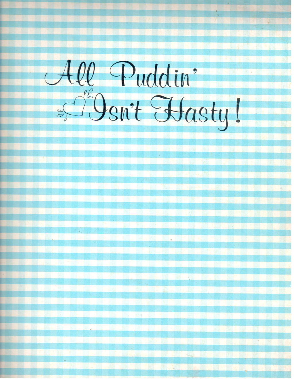 CLEARANCE: All Puddin' Isn't Hasty! - Book 1 "Puddin Books" Series - Hal and Jean Wortham