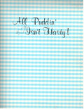 CLEARANCE: All Puddin' Isn't Hasty! - Book 1 "Puddin Books" Series - Hal and Jean Wortham