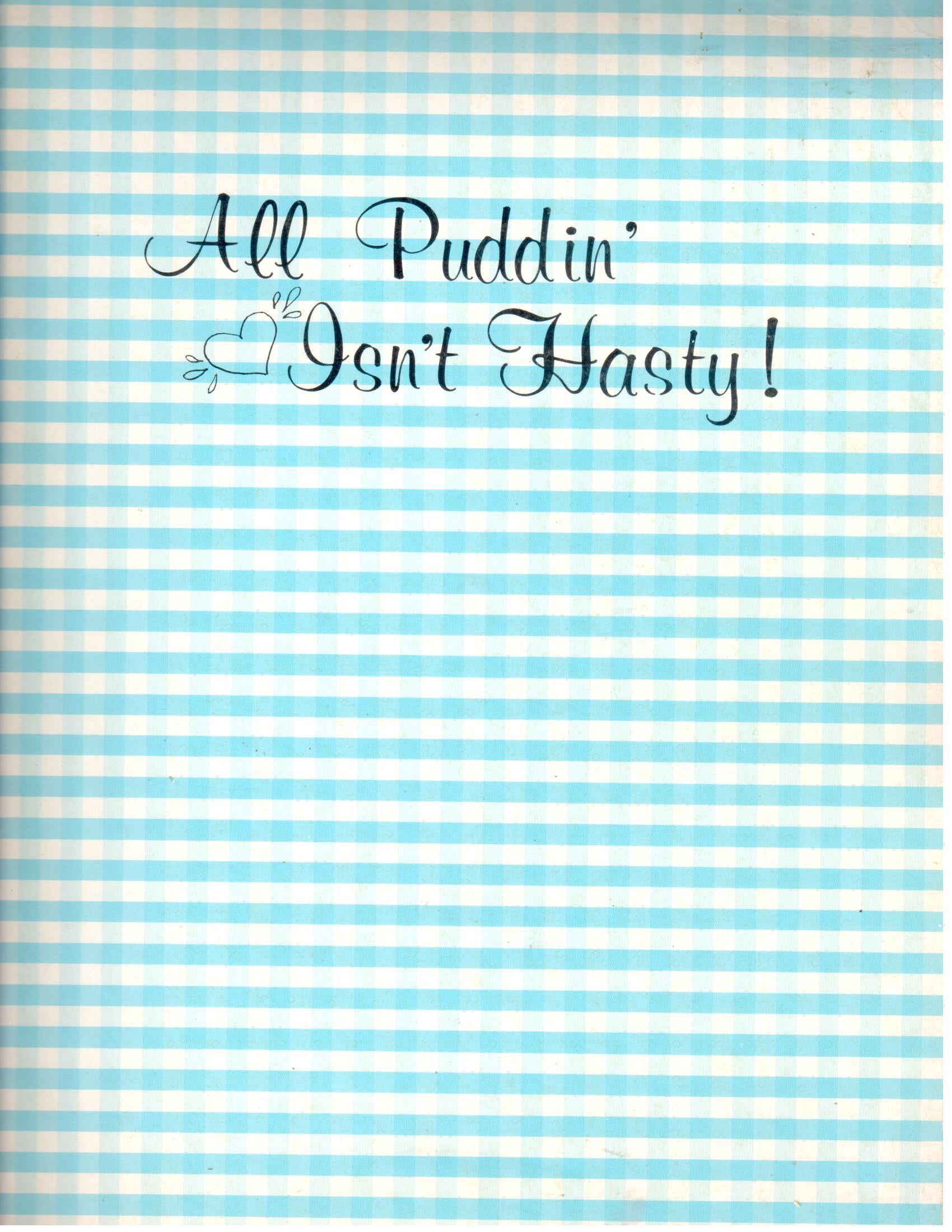 CLEARANCE: All Puddin' Isn't Hasty! - Book 1 "Puddin Books" Series - Hal and Jean Wortham