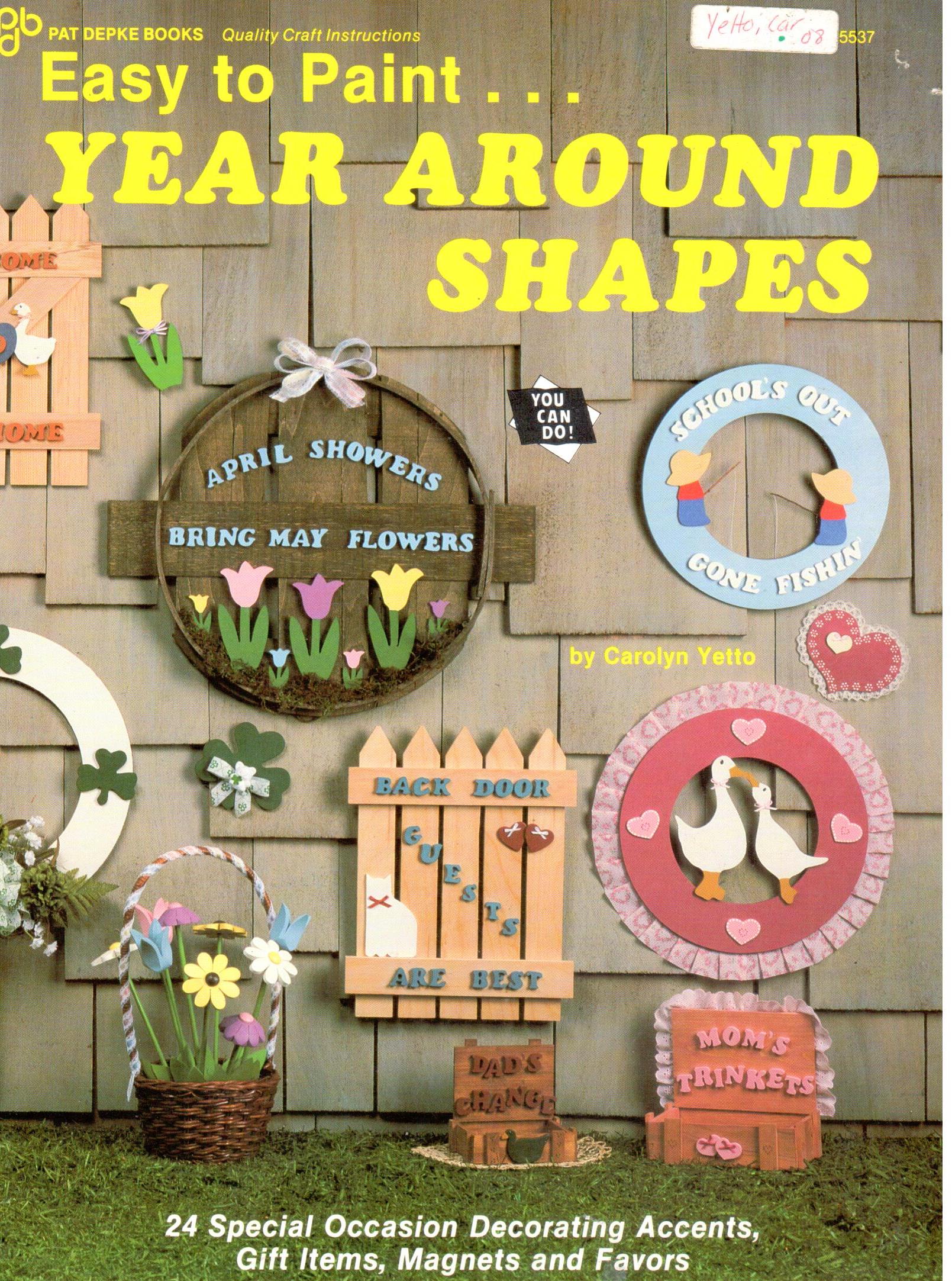 CLEARANCE: Easy to Paint Year Around Shapes - Carolyn Yetto