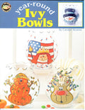 Year Round Ivy Bowls - Carolyn Stearns - OOP