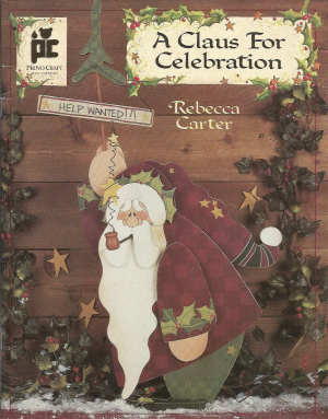 CLEARANCE: Rebecca's A Claus for Celebration Book 1 - Rebecca Carter