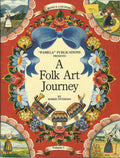 A Folk Art Journey - Bobbie Peterson - OOP