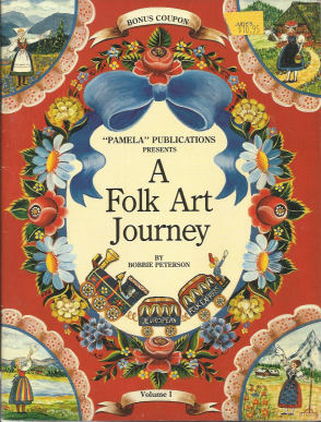 A Folk Art Journey - Bobbie Peterson - OOP